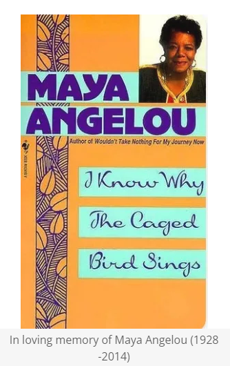 Book cover of I Know Why The Caged Birds Sings